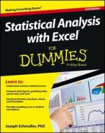 Statistical Analysis With Excel For Dummies di Joseph Schmuller edito da John Wiley & Sons Inc
