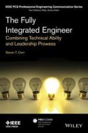 The Fully Integrated Engineer di Steven T. Cerri edito da Wiley-Blackwell