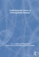 Contemporary Issues In Development edito da Taylor & Francis
