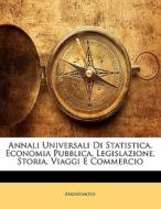 Annali Universali Di Statistica, Economi di Anonymous edito da Lightning Source Uk Ltd