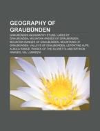 Geography Of Graub Nden: Morteratsch Gla di Books Llc edito da Books LLC, Wiki Series