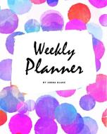 Weekly Planner 8x10 Softcover Log Book di SHEBA BLAKE edito da Lightning Source Uk Ltd