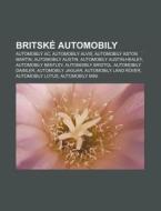 Britsk Automobily: Automobily Ac, Autom di Zdroj Wikipedia edito da Books LLC, Wiki Series