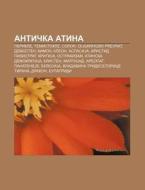 Anticka Atina: Perikle, Temistokle, Solo di Izvor Wikipedia edito da Books LLC, Wiki Series