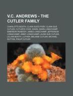 V.c. Andrews - The Cutler Family: Charlo di Source Wikia edito da Books LLC, Wiki Series