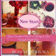 New Start di M. A. CPT Jayna' R. Davis edito da Lulu.com