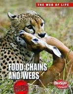 Food Chains and Webs di Andrew Solway edito da HEINEMANN LIB
