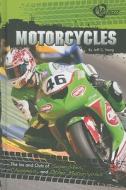Motorcycles: The Ins and Outs of Superbikes, Choppers, and Other Motorcycles di Jeff C. Young edito da Capstone