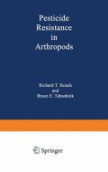 Pesticide Resistance in Arthropods edito da Springer US