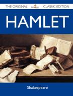 Hamlet - The Original Classic Edition di Shakespeare edito da Emereo Classics