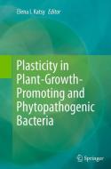 Plasticity in Plant-Growth-Promoting and Phytopathogenic Bacteria edito da Springer New York