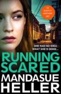 Running Scared di Mandasue Heller edito da Pan Macmillan