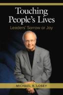 Touching People's Lives di Michael R. Losey edito da Society For Human Resource Management