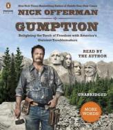 Gumption: Relighting the Torch of Freedom with America's Gutsiest Troublemakers di Nick Offerman edito da Penguin Audiobooks
