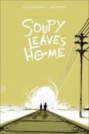 Soupy Leaves Home di Jose Pimienta edito da Dark Horse Comics