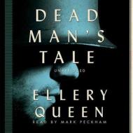 Dead Man's Tale di Ellery Queen edito da Audiogo