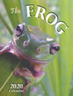The Frog 2020 Calendar di Wall Publishing edito da Wall Publishing