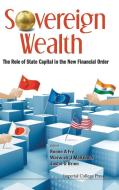 Sovereign Wealth edito da IMPERIAL COLLEGE PRESS