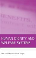 Human dignity and welfare systems di Chak Kwan Chan, Graham Bowpitt edito da Policy Press