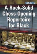A Rock-solid Chess Opening Repertoire For Black di Viacheslav Eingorn edito da Gambit Publications Ltd
