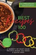 Best 100 Recipes edito da OffBeatReads