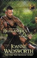 Highlander's Desire di Joanne Wadsworth edito da Joanne Wadsworth