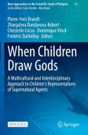 When Children Draw Gods edito da Springer Nature Switzerland AG