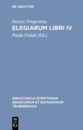 Elegiarum Libri IV di Sextus Propertius edito da Walter de Gruyter