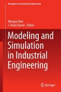 Modeling and Simulation in Industrial Engineering edito da Springer International Publishing