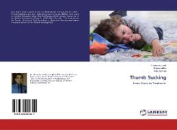 Thumb Sucking di Himanshu Joshi, Shipra Jaidka, Rani Somani edito da LAP Lambert Academic Publishing
