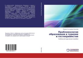 Problemologiya obrazovaniya v turizme i gostepriimstve di Ljudmila Grigor'evna Luk'yanova edito da LAP Lambert Academic Publishing