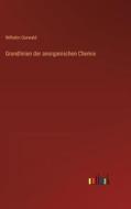 Grundlinien der anorganischen Chemie di Wilhelm Ostwald edito da Outlook Verlag