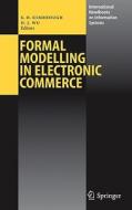 Formal Modelling In Electronic Commerce edito da Springer-verlag Berlin And Heidelberg Gmbh & Co. Kg