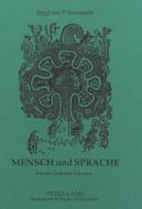 Mensch und Sprache di Siegfried P. Neumann edito da Lang, Peter GmbH