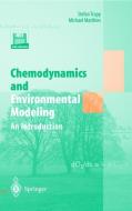 Chemodynamics and Environmental Modeling di Michael Matthies, Stefan Trapp edito da Springer Berlin Heidelberg
