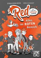 Red - Der Club der magischen Kinder (Band 1) - Alles im roten Bereich di Sonja Kaiblinger edito da Loewe Verlag GmbH
