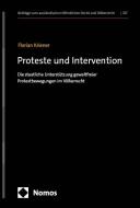 Proteste und Intervention di Florian Kriener edito da Nomos Verlags GmbH