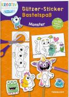 Glitzer-Sticker Bastelspaß. Monster edito da Tessloff Verlag
