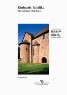 Einhards-Basilika Michelstadt-Steinbach di Thomas Ludwig edito da Schnell & Steiner