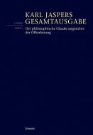 Der philosophische Glaube angesichts der Offenbarung di Karl Jaspers edito da Schwabe Verlag Basel
