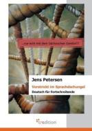 Verstrickt im Sprachdschungel di Jens Petersen edito da tredition