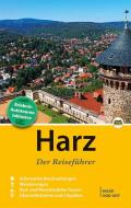 Harz - Der Reiseführer di Marion Schmidt, Thorsten Schmidt edito da Schmidt-Buch-Verlag
