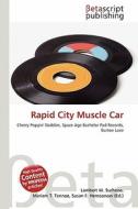 Rapid City Muscle Car edito da Betascript Publishing