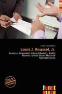 Louis J. Roussel, Jr. edito da Junct
