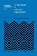 Perspectives in Industrial Organization edito da Springer Netherlands