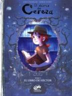 El Diario de Cereza 2. el Libro de Hector di Joris Chamblain edito da PANAMERICANA PUB LLC