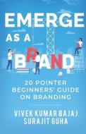EMERGE AS A BRAND