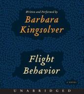 Flight Behavior di Barbara Kingsolver edito da HarperAudio