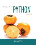 Starting Out With Python di Tony Gaddis edito da Pearson Education (us)