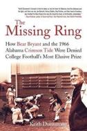 The Missing Ring di Keith Dunnavant edito da St. Martins Press-3PL
